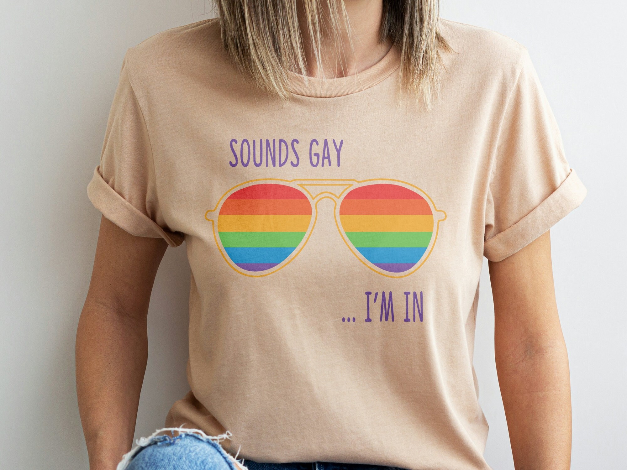 Discover Sounds Gay I'm In Shirt, Funny Gay Pride Shirt, Unisex Rainbow TShirt