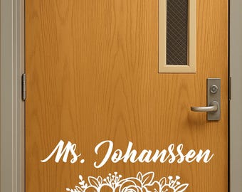 Personalized Floral Teacher Name Decal: Classroom Door Decor