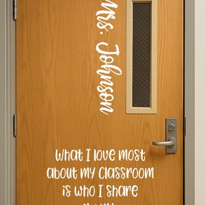 Teacher Door Decal, Teacher Name Decal, Teacher Quote Decal, Teacher Name Door Decal, Teacher Welcome Decal, Personalized Decal, Custom
