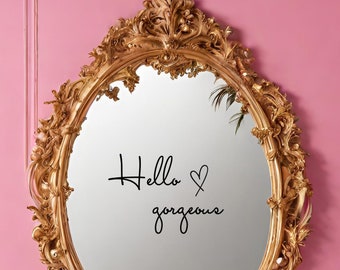 Hello Gorgeous Wall Decal, Script Quote, Girly Decor