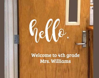 Personalized Hello Classroom Door Decal: Teacher Name & Grade