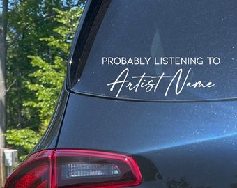 Probably Listening to Taylor Swift Sticker  Taylor Swift Car Window S –  handsomeprintsdesign