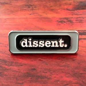 Ruth Bader Ginsburg - Dissent - Soft Enamel Pin