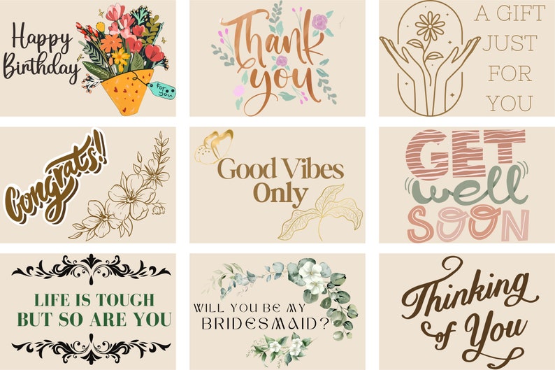 May include: Nine printable greeting cards with various floral and graphic designs. The cards feature text such as "Happy Birthday", "Thank You", "Good Vibes Only", "Get Well Soon", and "Thinking of You".