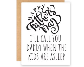 Happy Father's Day DADDY card | funny father's day card | dirty father's day card | sexy father's day card | naughty raunchy husband dad day