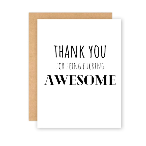 Thank you fucking awesome card | thank you for being awesome card | funny thank you card | dirty thank you card | best friend thank you card