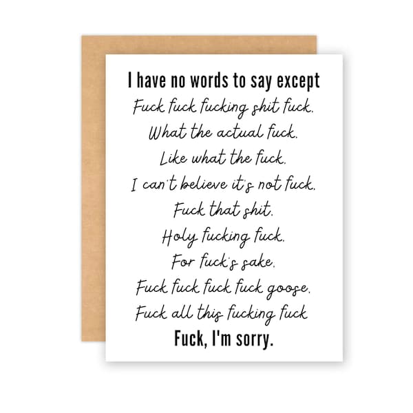 Fuck I'm Sorry Rude sympathy card | no words to say except fuck card | condolence card | rude comfort card | support empathy grief card