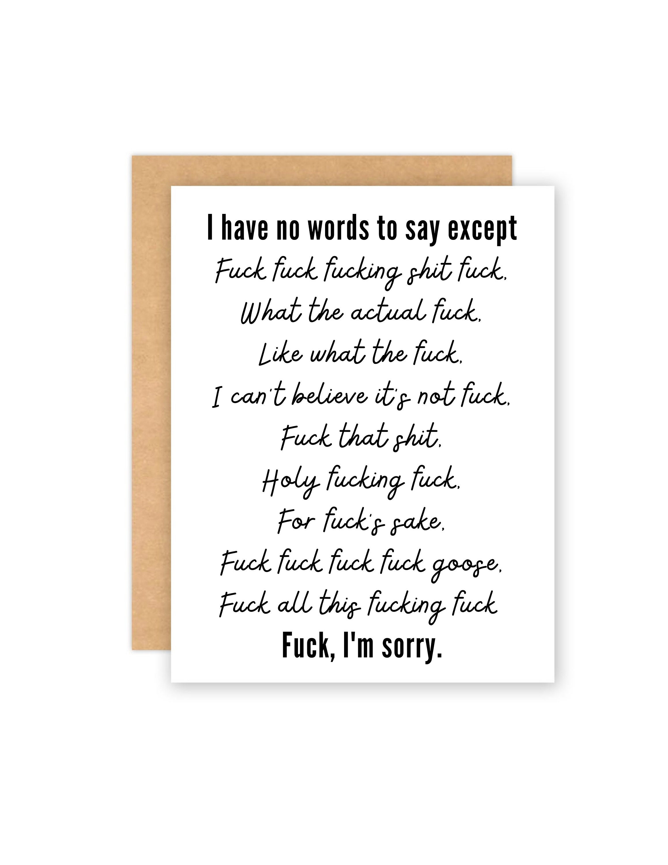 Fuck Im Sorry Rude Sympathy Card No Words to Say Except