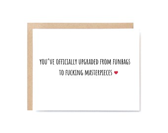 Funny Boob Job Card – Upgraded From Funbags To Masterpieces Joke – Adult Humor