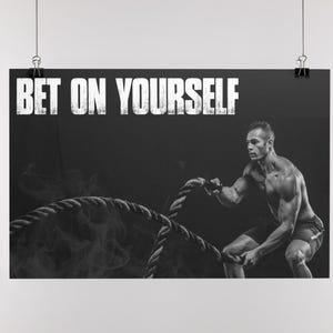 Motivational Fitness Poster - Bet on Yourself | Gym Decor, Workout Motivation, Wall Art, Inspirational Quote, Home Gym Decoration