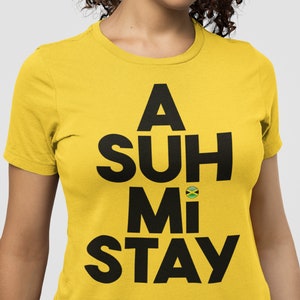 Jamaican Sayings, Patois, Jamaican T Shirt, West Indian, Jamaica Flag, Jamaica Shirt, Gift For Jamaicans, Jamaican Slogan, Carribean Tee
