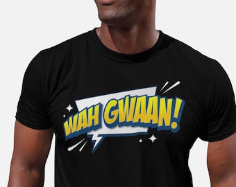 Jamaican Greeting, Caribbean Culture, Jamaican T Shirt, Gift Idea, Jamaican Sayings, Jamaican Patois, Jamaican Slang, Patois Gift