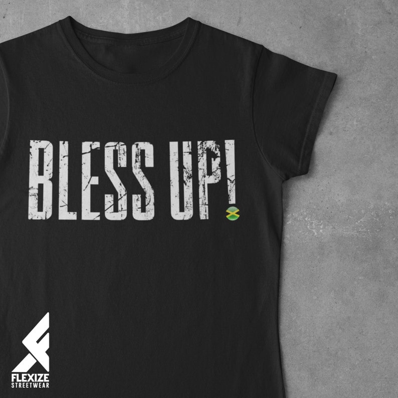 Bless Up TShirt, Grunge Design, Jamaican Patois, Jamaica Flag, Jamaica Shirt, Gift For Jamaicans, Jamaican Slogan, Jamaican Tshirt, Rastaman image 2