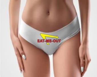 Eat Me Out Funny Thong Panties Underwear Ladies Womens S M L XL NEW  Popular Now Gag Gift Bachelorette Birthday