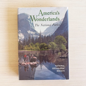 1959 America&#39;s Wonderlands / The National Parks / National Geographic Society / Americana / United States Memorabilia