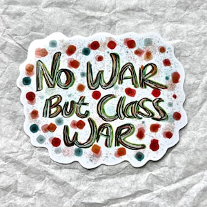 Pegatina "No a la guerra, sino a la guerra de clases"