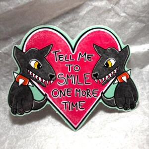 Tell Me to Smile One More Time - Feminist Vinyl Sticker