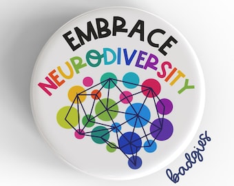 Embrace Neurodiversity badgie, retractable badge reel add on, neurodivergent, ASD, autism, therapist gift, ADHD, ND, neuro nurse, teacher
