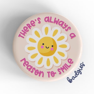 There&#39;s Always A Reason To Smile badgie, interchangeable badge reel cover, oncology nurse gift, psych RN, OT, PT, occupational therapist