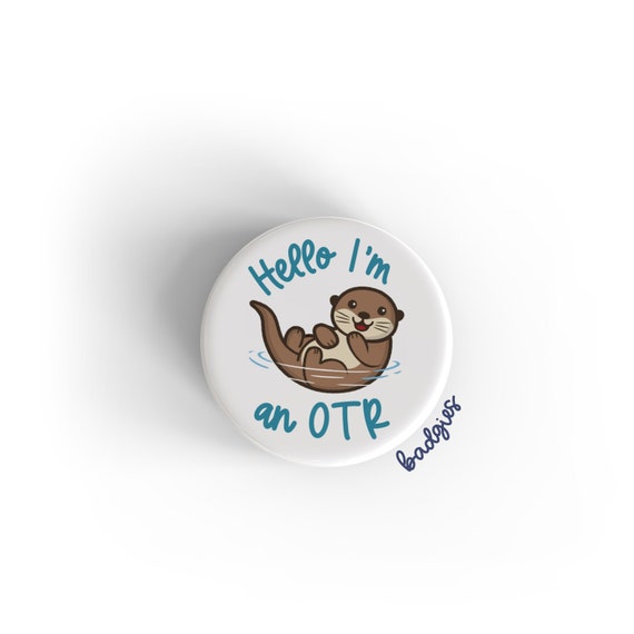 Hello I'm An OTR badgie, occupational therapist badge reel cover, unique OT gift, occupational therapy retractable ID holder add on, otter