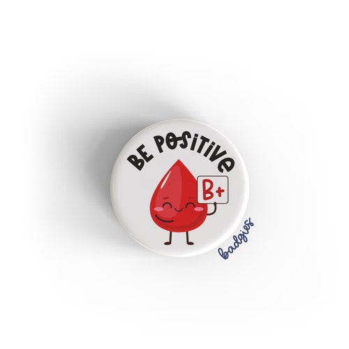Be Positive Blood Droplet badgie, phlebotomist badge reel topper, medical lab tech gift, assistant, vascular access nurse, blood bank tech
