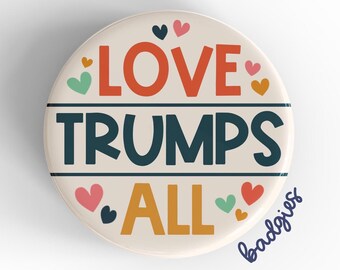 Love Trumps All badgie, interchangeable badge reel cover, human rights, women's rights, OBGYN nurse, health, RN, equality, anti Trump