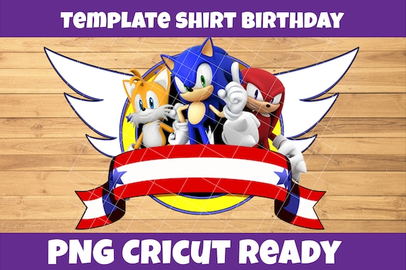 Sonic Hedgehog Family Birthday Shirt Set Digital PNG Template for Cricut  Matching Designs for Sublimation Instant Digital Download -  Israel