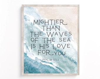 Psalm 93:4 Scripture Art, Ocean Waves Print (Digital Download)