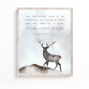 The sovereign Lord is my strength, he makes my feet like the feet of a deer, Habakkuk, Scripture Wall Art, Biblical Print, Bible verse Print