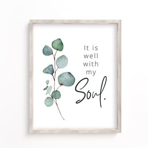 It is well with my soul, Scripture wall art, biblical Verse Art printable