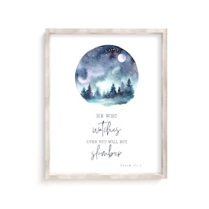 May include: A watercolor painting of a night sky with stars and a moon over a forest. The text "He who watches over you will not slumber" is written below the image, with "Psalm 121:3" below that.