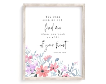 Me buscaréis y me hallaréis, porque me buscaréis de todo vuestro corazón, Jeremías 29:13, Arte de pared de las Escrituras, impresión de versículos bíblicos