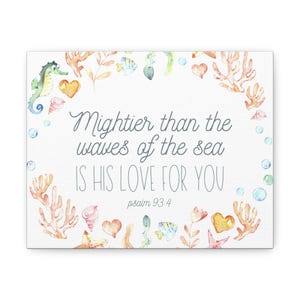 Physical Canvas,Mightier than the waves of the sea,Christian Canvas,Bible Verse Canvas,Physical Canvas, Scripture Canvas,Nursery