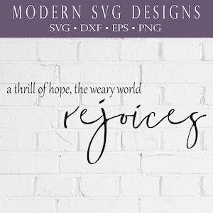 A thrill of hope, the weary world rejoices SVG, Christmas SVG design, SVG and Cut Files, Cricut designs, O Holy Night svg