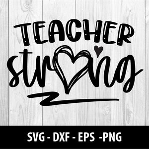Profesor fuerte SVG archivos, profesor fuerte DXF archivos, de vuelta a la escuela profesor fuerte Svg Eps Png archivo, profesor fuerte SVG archivo descarga instantánea