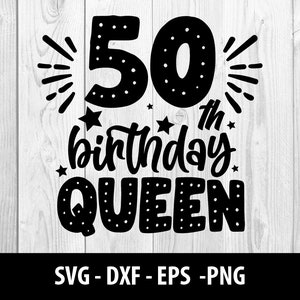 May include: Black and white graphic design with the text "50th birthday QUEEN" with a dotted pattern around the numbers and words.