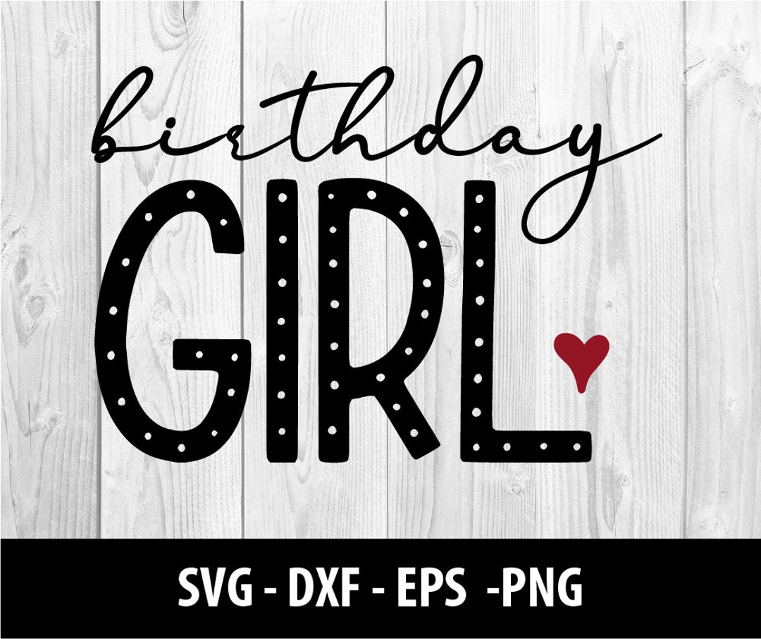 Birthday Girl SVG Birthday Girl DXF Tiara Birthday Girl Etsy
