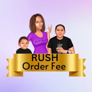 RUSH ORDER- Please read description before purchasing.