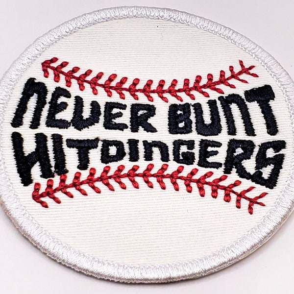 Never Bunt, Baseball, Iron On Patch, Fan Gear, Baseball Patch, Sports Gifts, Morale Patch, Dinger, Travel Ball, Little League, Novelty
