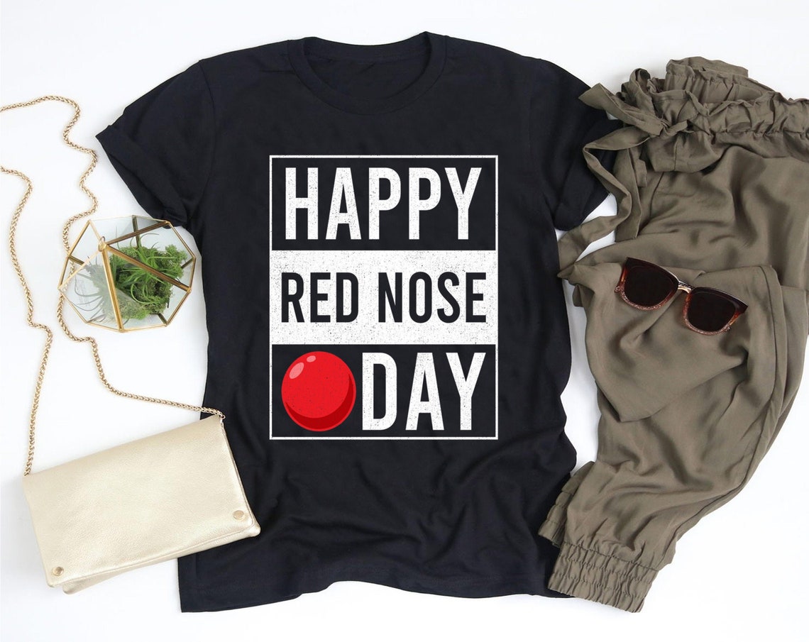 Red Nose Day 2021 TShirt Red Nose Day Slogan Shirt Red Nose Etsy