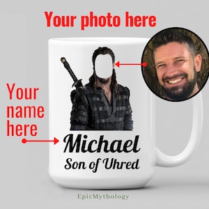 Custom Photo Uhtred Biggest Fan Mug - Uhtred - the last kingdom - destiny is all - last kingdom - Viking merch - Arseling