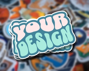 May include: A stack of stickers with a retro design. The stickers are blue, green, and pink and say "YOUR DESIGN" in a wavy font.