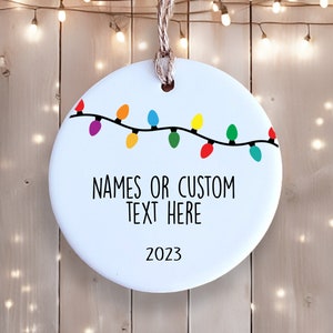 Custom Ornament with String of Lights - Add Names or Custom Text - Ceramic  - Christmas Keepsake - Couple Ornament - First Christmas