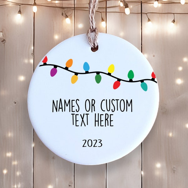Custom Ornament with String of Lights - Add Names or Custom Text - Ceramic Ornament - Christmas Keepsake - Couple Ornament - First Christmas