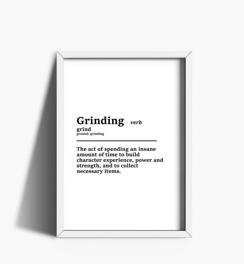 Grinding Definition, Gamer Print, Gamer Digital Printable Etsy