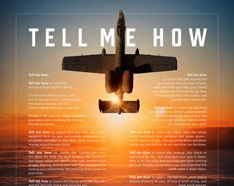 A-10 Warthog with the Tell Me How description of flight. This is a museum quality poster on ultra premium  luster photo paper.
