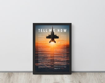F/A-18E/F Lean-To With Tell Me How Ode to Military Fight. Framed and ready to use.