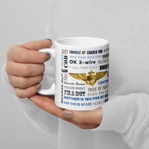 Naval Air &quot;Say Again&quot; Mug With F/A-18 Super Hornet and Language of Aircraft Carrier Flight Operations