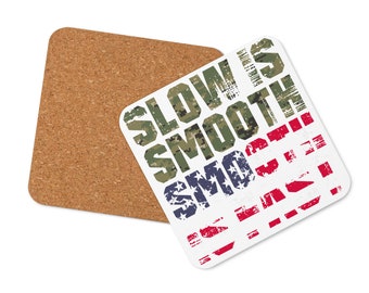 Cork-back coaster with Slow Is Smooth