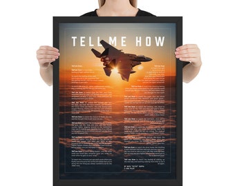 F-15E, framed, with the Tell Me How ode to flight.